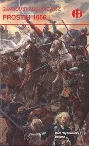 Historyczne Bitwy 93 - Prostki 1656