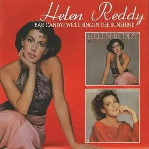Helen Reddy - Ear Candy (1977) & We'll Sing In The Sunshine (1978) [2010, Remastered Reissue]