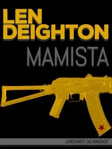 «Mamista» by Len Deighton