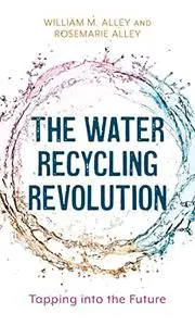 The Water Recycling Revolution: Tapping into the Future