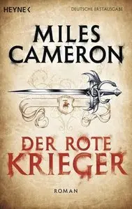 Miles Cameron - Der Rote Krieger