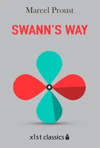 «Swann's Way» by Marcel Proust