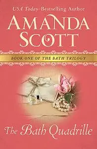 «The Bath Quadrille» by Amanda Scott