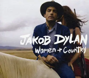 Jakob Dylan - Seeing Things (2008) & Women + Country (2010) 2CDs