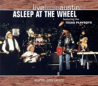 Asleep At The Wheel Featuring The Texas Playboys - Live From Austin TX, 92 (2006)