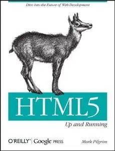 HTML5: Up and Running (repost)