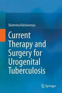 Current Therapy and Surgery for Urogenital Tuberculosis