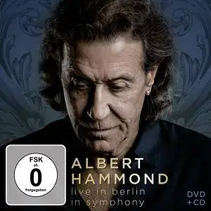 Albert Hammond - Live In Berlin In Symphony (2018)