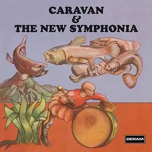 Caravan & The New Symphonia - Caravan & The New Symphonia (Live At The Theatre Royal / 1973) (1974/2019)