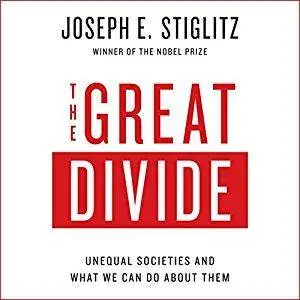 The Great Divide: Unequal Societies and What We Can Do About Them [Audiobook]