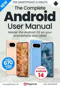 The Complete Android User Manual - December 2023