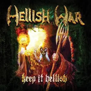Hellish War - Keep It Hellish (2013)