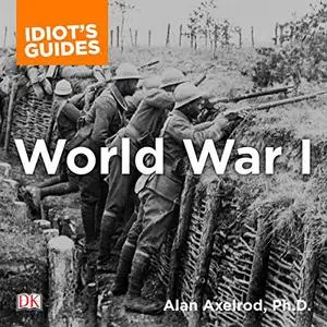 The Complete Idiot's Guide to World War I [Audiobook]