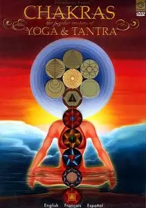 Chakras - the Psychic Centres of Yoga and Tantra