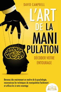 L'Art de la Manipulation - David Campbell