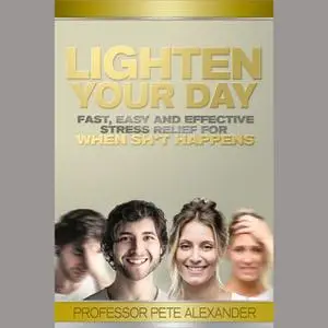 «Lighten Your Day» by Peter Alexander