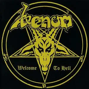 Venom - Welcome To Hell (1981, Remastered)