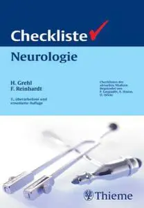 Holger Grehl, ‎Frank Reinhardt - Checkliste Neurologie (Auflage: 3) [Repost]