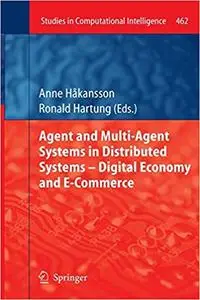 Agent and Multi-Agent Systems in Distributed Systems - Digital Economy and E-Commerce