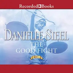 «The Good Fight» by Danielle Steel