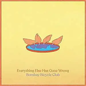 Bombay Bicycle Club - Everything Else Has Gone Wrong (2020) [Official Digital Download]
