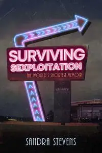 «Surviving Sexploitation» by Sandra Stevens