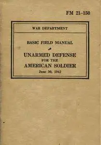Unarmed Defense for the American Soldier (Repost)