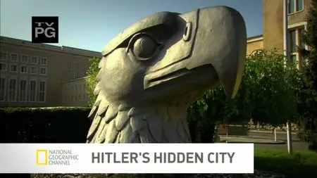 National Geographic - Hitler's Hidden City (2008)