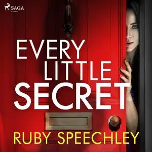 «Every Little Secret» by Ruby Speechley