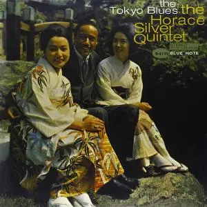 The Horace Silver Quintet - The Tokyo Blues (1962) [Analogue Productions, 2010]