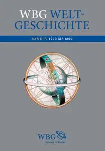 Albrecht Jockenhövel - WBG Weltgeschichte Bd. IV