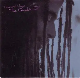 Howard Lloyd - The Quickie EP (EP) (2006) {Wretched Of The Earth} **[RE-UP]**