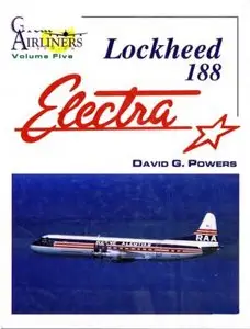 Lockheed 188 Electra (Great Airliners Series, Vol. 5)
