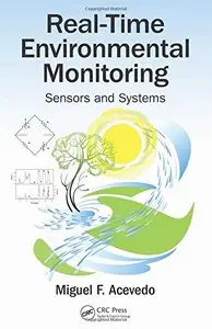 Real-Time Environmental Monitoring: Sensors and Systems