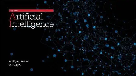 O'Reilly Artificial Intelligence Conference 2016 - New York, NY
