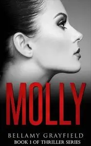 «Molly» by Bellamy Grayfield