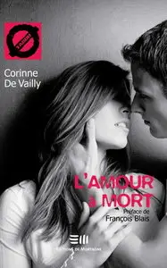 L’amour à mort – Corinne De Vailly