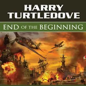 «End of the Beginning» by Harry Turtledove