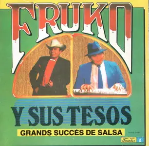 Fruko y sus Tesos - Grands Succès de Salsa  (1990)