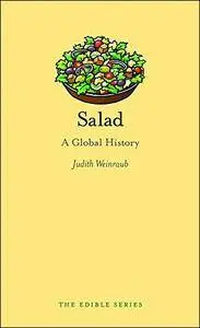 Salad: A Global History