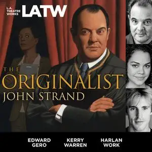 «The Originalist» by John Strand
