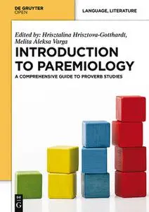 «Introduction to Paremiology» by Hrisztalina Hrisztova-Gotthardt, Melita Aleksa Varga