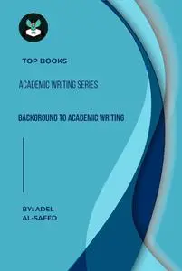 TOP BOOKS Academic Writing Series Background to Academic Writing