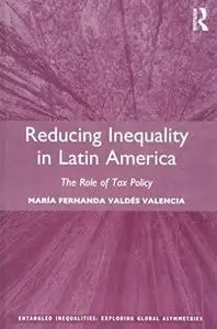 Reducing Inequality in Latin America: The Role of Tax Policy