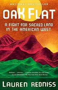 Oak Flat: A Fight for Sacred Land in the American West (Repost)