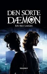 «Den Sorte Dæmon» by Jon Rex Laugen