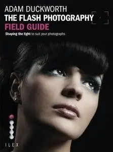 The Flash Photography Field Guide (Repost)