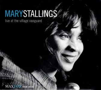 Mary Stallings - Live at the Village Vanguard (2001)