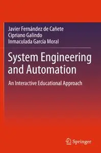 System Engineering and Automation: An Interactive Educational Approach (Repost)