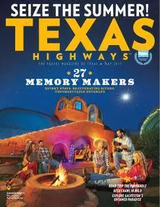 Texas Highways - May 2017